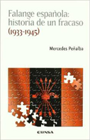 Falange Española: historia de un fracaso (1933-1945)